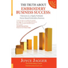 The Truth About Embroidery Business Success: 7 Elements to a Highly Profitable Home-Based Embroidery Business