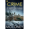 CRIME IN CARTON HALL a fiercely addictive mystery