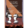 Two Knights Save the Day: A World Champion's Favorite Studies