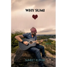 Why Sumii