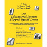 Our Educational System Flipped Upside Down: Teaching Reading to Reduce the Negative Effects of School Closures during the Pandemic, and Beyond
