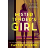 Mister Tender's Girl