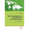 Web Mining Methods for the Detection of Authoritative Sources