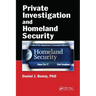 Private Investigation and Homeland Security