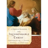 The Incomparable Christ