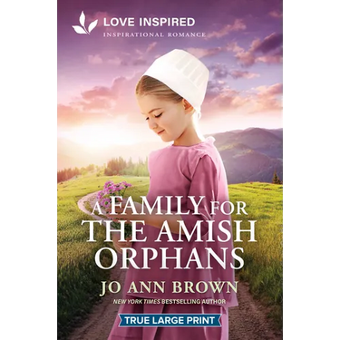 A Family for the Amish Orphans: An Uplifting Inspirational Romance