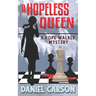 A Hopeless Queen