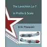 The Lavochkin La-7 In Profile & Scale