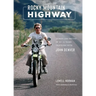 Rocky Mountain Highway: Stories and Photos of My 25 Years Traveling with John Denver