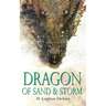 Dragon of Sand & Storm: The Autobiography of a Goddess