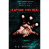 Playing For Real