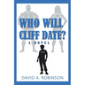 Who Will Cliff Date?