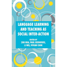 Language Learning and Teaching as Social Inter-Action