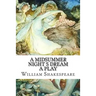 A Midsummer Night s Dream A Play