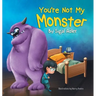 You're Not My Monster: Children Bedtime Story Picture Book