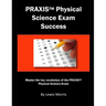 Praxis Physical Science Exam Success: Master the Key Vocabulary of the Praxis Physical Science Exam