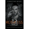 Ruthless: A Forced Proximity Dark Mafia Romance