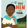 One Hen and Then: The Story of a Small Loan and a Big Dream