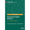 Regulating Digital Markets: The European Approach