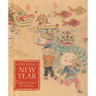 Long-Long's New Year: A Story about the Chinese Spring Festival