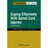 Coping Effectively with Spinal Cord Injuries: A Group Program, Therapist Guide