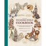 Harry Potter and Fantastic Beasts: Official Wizarding World Cookbook: Spellbinding Meals from New York to Hogwarts and Beyond!