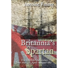 Britannia's Spartan: The Dawlish Chronicles: June 1859 and April - August 1882