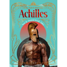 Achilles: New & Ancient Greek Tales