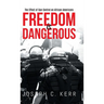 Freedom is Dangerous: The Effect of Gun Control on African-Americans