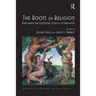 The Roots of Religion: Exploring the Cognitive Science of Religion