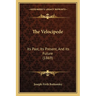 The Velocipede: Its Past, Its Present, And Its Future (1869)