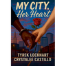My City, Her Heart