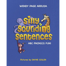 Silly Sounding Sentences