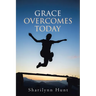 Grace Overcomes Today