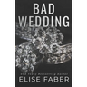 Bad Wedding