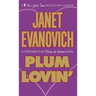 Plum Lovin': A Stephanie Plum Between the Numbers Novel