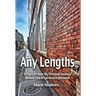 Any Lengths, A Story of How My Personal Journey Turned Into A Spiritual Experience