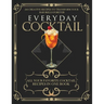 246 of Your Favorite Cocktail Recipes in One Book