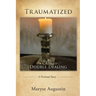 Traumatized: A case of Double Dealing