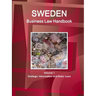 Sweden Business Law Handbook Volume 1 Strategic Information and Basic Laws
