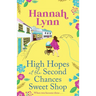 High Hopes at the Second Chances Sweet Shop