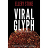 Viral Glyph: The Rosette Rebellion