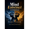 Mind Entwined: Unraveling the Mystery of Shared Psychotic Disorder