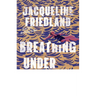 Breathing Under Water