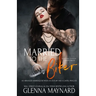 Married To The Biker: The Complete Black Rebel Devils MC Trilogy
