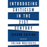 Introducing Criticism in the 21st Century