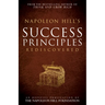Napoleon Hill's Success Principles Rediscovered