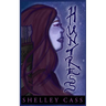 Huntress: A Fairy's Tale - Book One