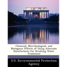 Chemical, Microbiological, and Mutagenic Effects of Using Alternate Disinfectants for Drinking Water Treatment