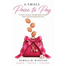 A Small Price to Pay